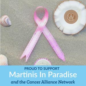 Cancer Alliance of Naples’, “Martinis in Paradise”