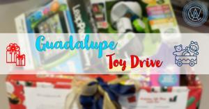 Toy Drive Supporting the Guadalupe Center