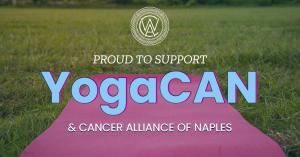 Yoga CAN and the Cancer Alliance of Naples